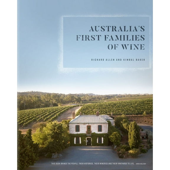 Australia's First Families of Wine, (Hardcover)