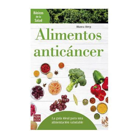 ALIMENTOS ANTI CANCER ROBINBOOK 9788499174631
