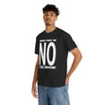 thumbnail image 5 of DJH Apparel | What Part of NO Don't You Understand? Funny Unisex T-shirt, 5 of 8