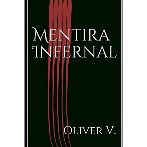 Mentira Infernal (Paperback)
