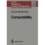 Monographs in Theoretical Computer Science. an Eatcs: Computability (Paperback)
