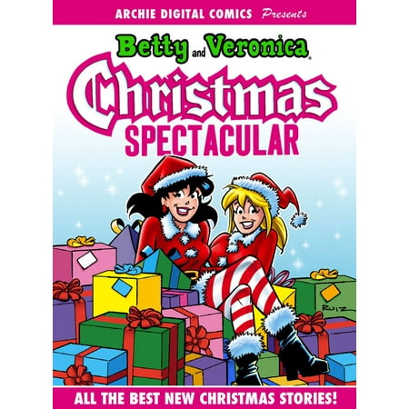 Archie Digital Comics Presents: Betty & Veronica Christmas Spectacular - (Best Seats For Christmas Spectacular)