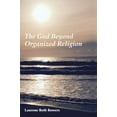 thumbnail image 2 of The God Beyond Organized Religion (Paperback), 2 of 2