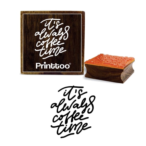 Printtoo It's Always Coffee Time Text Design Card Print Square Wooden Rubber Stamp-3 x 3 Inches