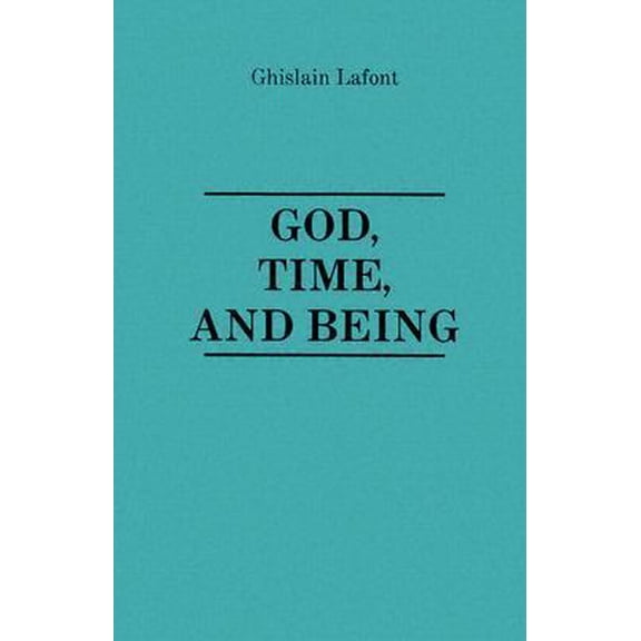 God, Time and Being Paperback