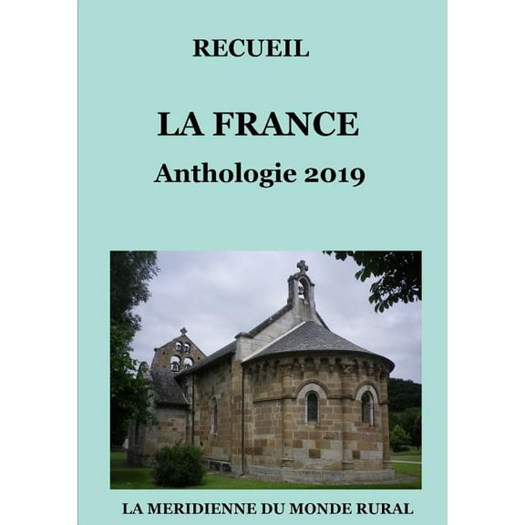 LA FRANCE - Anthologie 2019, (Paperback)