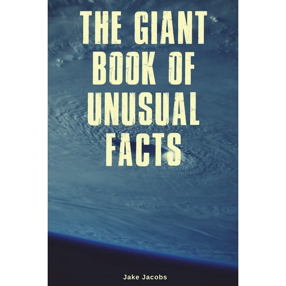 Big Book of Facts: The Giant Book of Unusual Facts (Paperback)