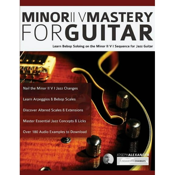 Minor ii V Mastery for Jazz Guitar (Paperback)