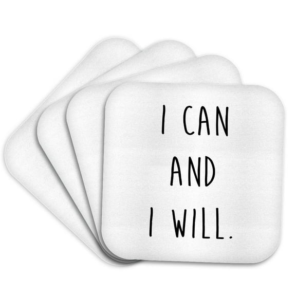 3dRose, I can and I will. Motivational Quote., set of 4 Coasters - Soft