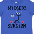 thumbnail image 4 of Inktastic Surgeon Daddy Doctor Baby Clothes Boys or Girls Toddler T-Shirt, 4 of 5
