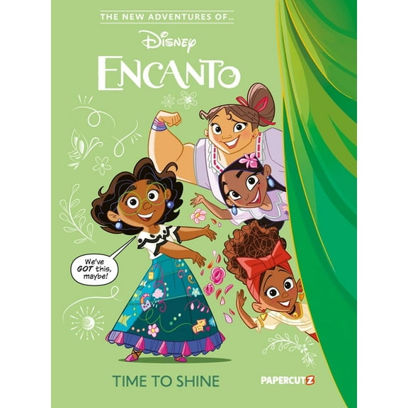 The New Adventures of Encanto The New Adventures of Encanto Vol. 1: Time to Shine, Book 1, (Hardcover)