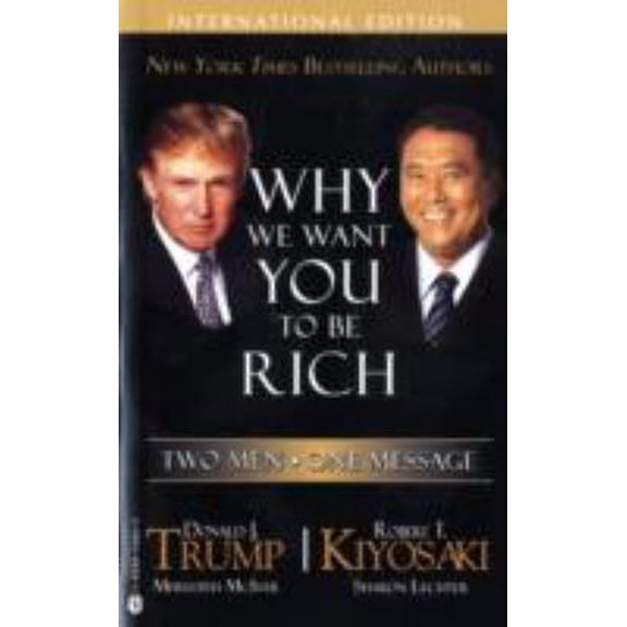 Pre-Owned We Want You to Be Rich: Two Men - One Message (Paperback) 1933914041 9781933914046