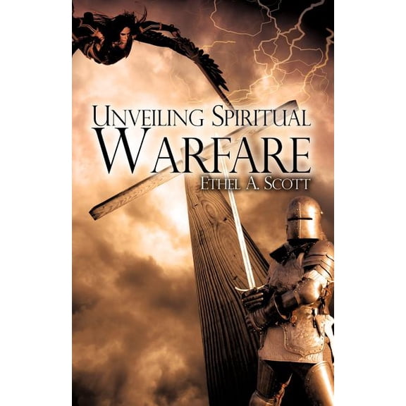 Unveiling Spiritual Warfare, (Paperback)
