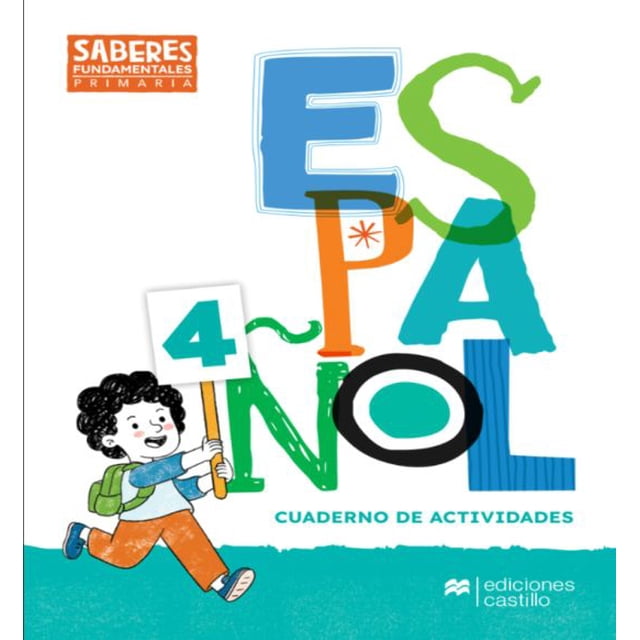 Saberes fundamentales español 4. cuaderno de actividades. primaria