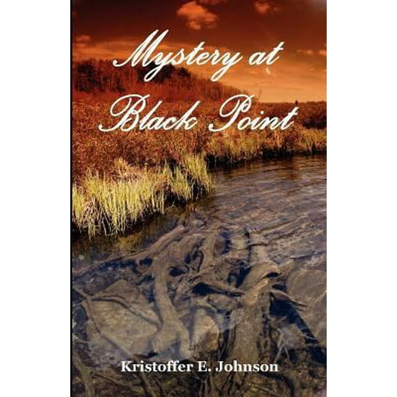 Pre-Owned Mystery at Black Point (Paperback) 0977376605 9780977376605
