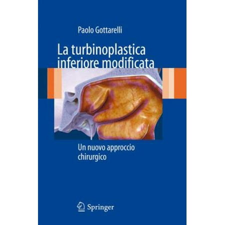 La Turbinoplastica Inferiore Modificata: Un Nuovo Approccio Chirurgico