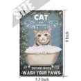 thumbnail image 5 of Metal Tin Retro Sign Wash Your Paws Cat Metal Poster, Kitten Metal Sign, Funny Cat Wall Art, Bathroom Hanging Decor, Home Decor, Funny Toilet Tin Sign Bathroom Wall Art 5.5 x 8 In, 5 of 7