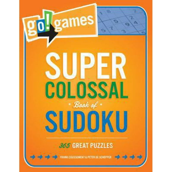 Pre-Owned Go!games Super Colossal Book of Sudoku: 365 Great Puzzles (Paperback) 1623540011 9781623540012