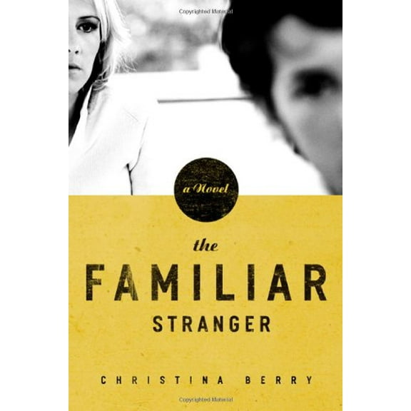 Pre-Owned The Familiar Stranger (Paperback) 0802447317 9780802447319