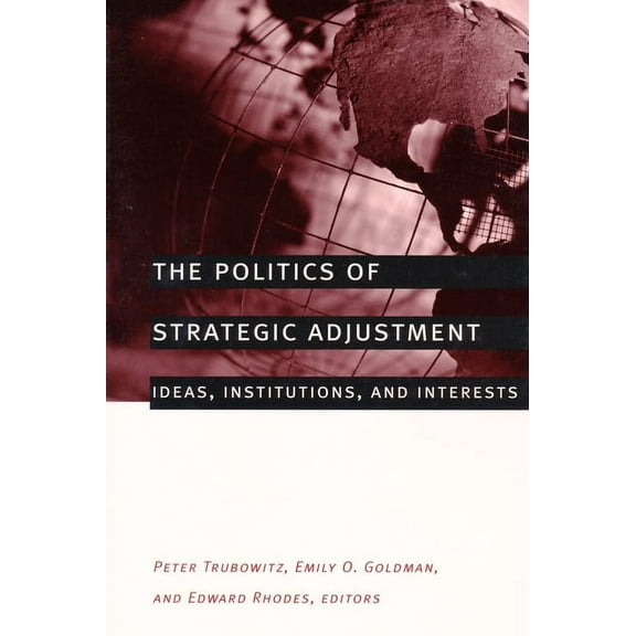 New Directions in World Politics The Politics of Strategic Adjustment, (Paperback)