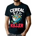 thumbnail image 1 of Cereal Killer Funny Adult Humor Print T-Shirt, 1 of 6
