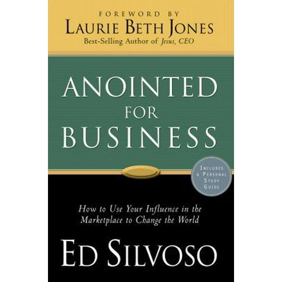 Pre-Owned Anointed for Business - How to use your influence in the marketplace to change the world (Hardcover) 0830741968 9780830741960