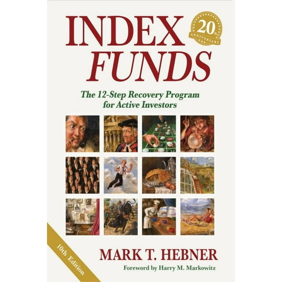 Index Funds: The 12-Step Recovery Program for Active Investors, (Hardcover)