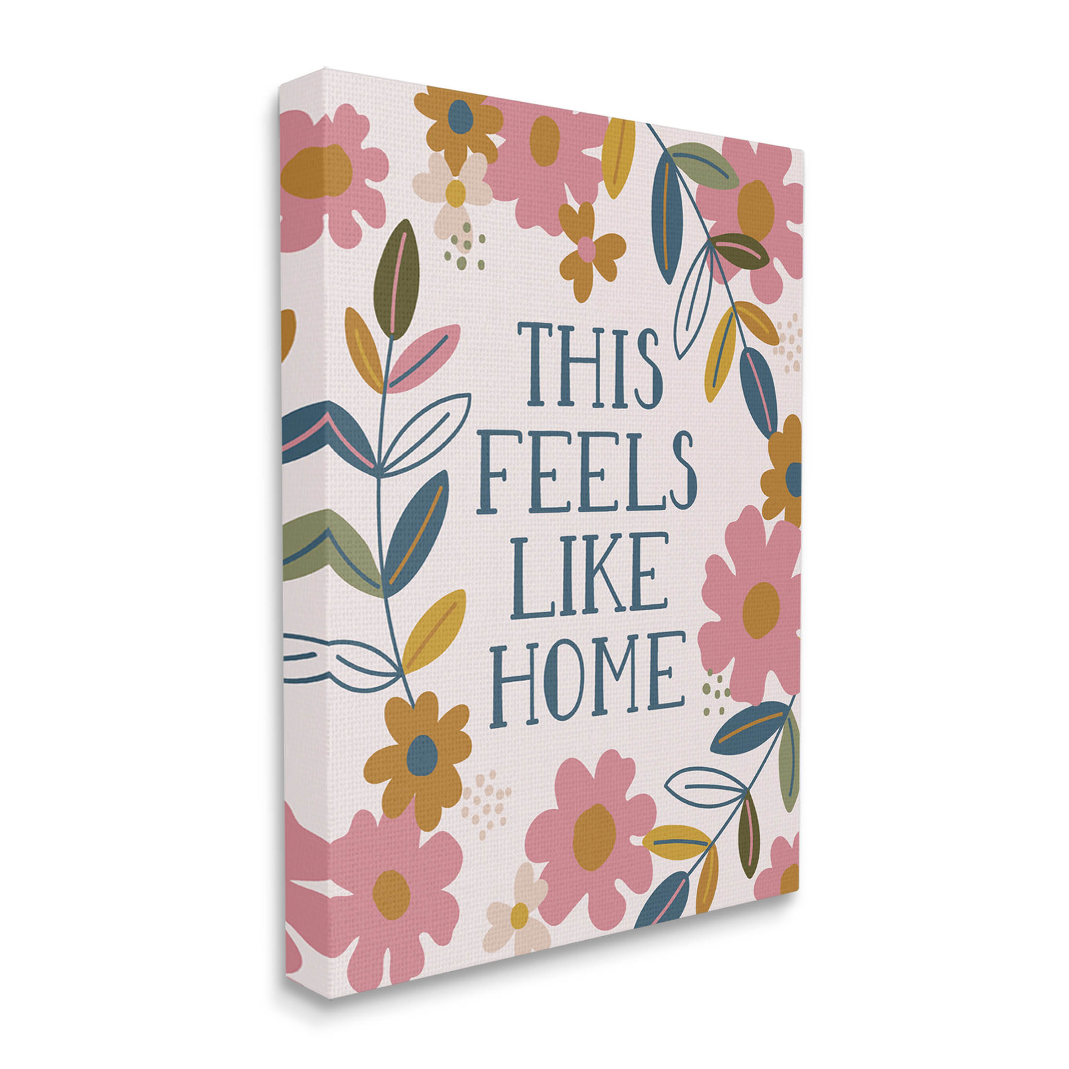 This Feels Like Home Flower Blossoms Inspirational Graphic Art Gallery Wrapped Canvas Print Wall Art