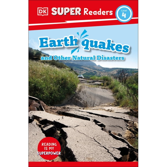 DK Super Readers: DK Super Readers Level 4 Earthquakes and Other Natural Disasters (Paperback)
