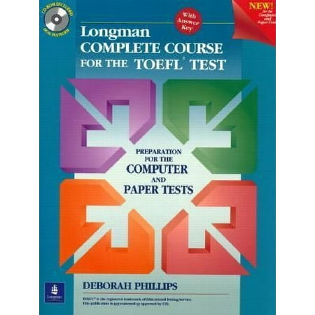 Pre-Owned Longman Complete Course for the TOEFL Test: Preparation for the Computer and Paper Tests, with CD-ROM and Answer Key [With CDROM] (Paperback) 0130408956 9780130408952