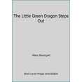 thumbnail image 1 of Pre-Owned The Little Green Dragon Steps Out, 1 of 1