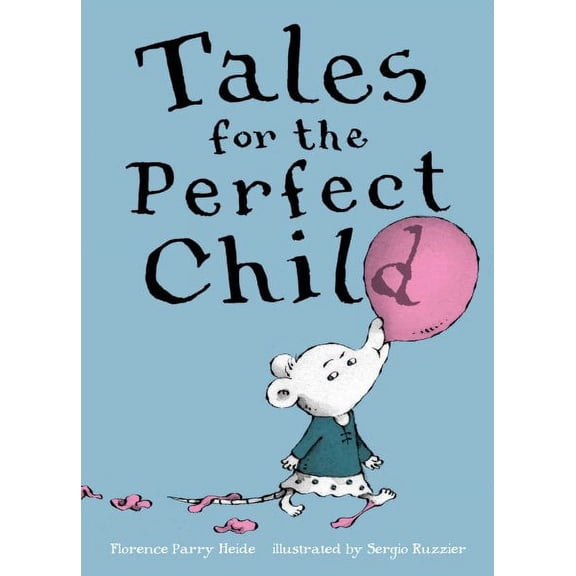 Tales for the Perfect Child (Hardcover)