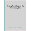 Writing for College in the Workplace, 1/e (Textbook Binding - Used) 1323435476