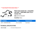 thumbnail image 2 of Water Pump Gasket Set - Compatible with 2007 - 2008 BMW 328xi 3.0L 6-Cylinder N52, 2 of 2