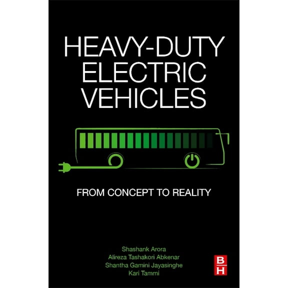 Heavy-Duty Electric Vehicles: From Concept to Reality, (Paperback)
