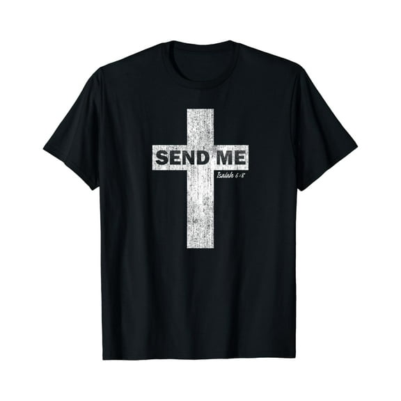 Sam Soft Here I am Send Me Isaiah 6:8 - Christian Faith Tshirt