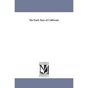 The Early Days of California (Paperback)