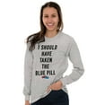 thumbnail image 3 of Should Have Taken Blue Pill Nerdy Plus Size Long Sleeve Graphic Tee Shirt Brisco Brands 2X, 3 of 5
