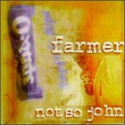 Farmer Not So John - Farmer Not So John - Music & Performance - CD
