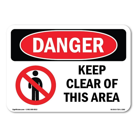 OSHA Danger Sign - Keep Clear Of This Area |  Aluminum Sign | Protect Your Business, Construction Site, Warehouse & Shop Area |  Made in The USA