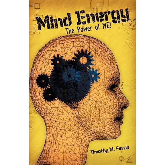 Mind Energy: The Power of Me! (Paperback)