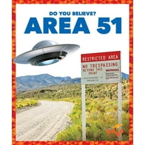 Do You Believe? Area 51, (Hardcover)