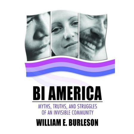 UPC: 9781560234791 | Bisexuality: Bi America: Myths  Truths  and Struggles of an Invisible Community (Paperback)