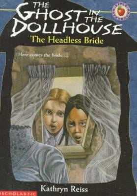 Pre-Owned The Headless Bride (Paperback) 0590603612 9780590603614