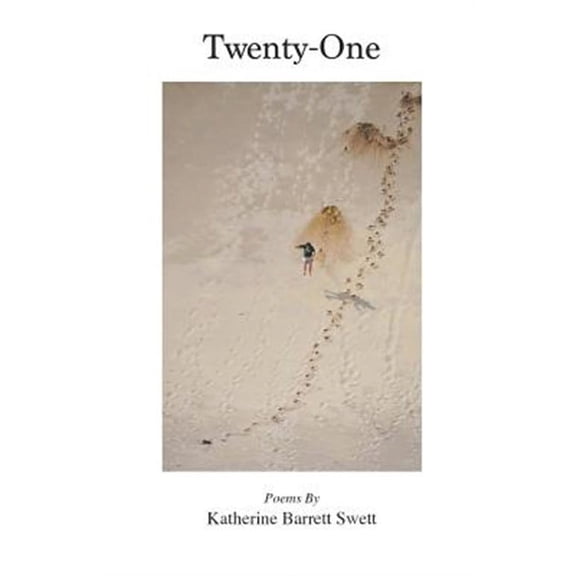 Twenty-One (Paperback) by Katherine Swett
