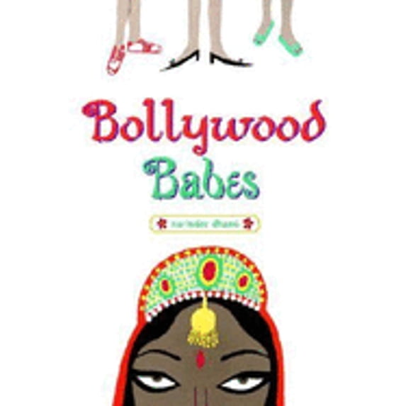 Pre-Owned Bollywood Babes (Hardcover) by Narinder Dhami