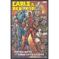 thumbnail image 1 of Cable and Deadpool: v. 6: Paved with Good Intentions, 1 of 2