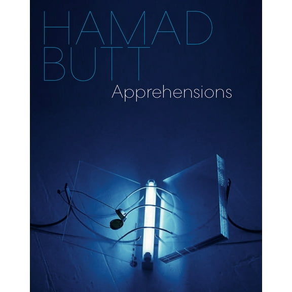 Hamad Butt: Apprehensions, (Hardcover)