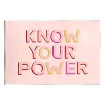 Stupell Industries Know Your Power Pink Inspirational Inspirational Painting Unframed Art Print Wall Art