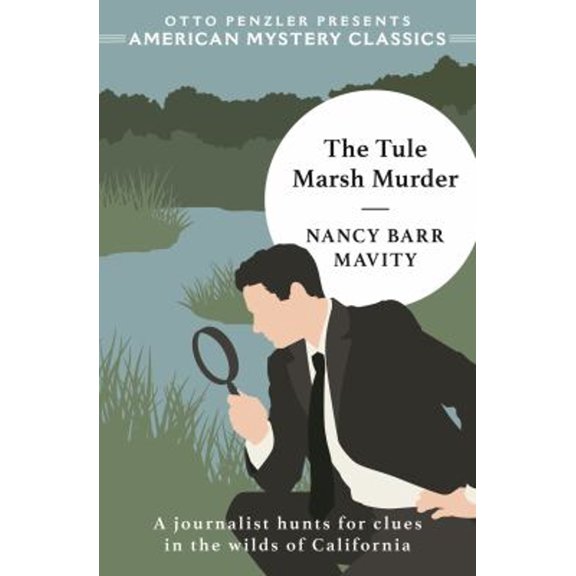 Pre-Owned The Tule Marsh Murder (Paperback) 1613165838 9781613165836
